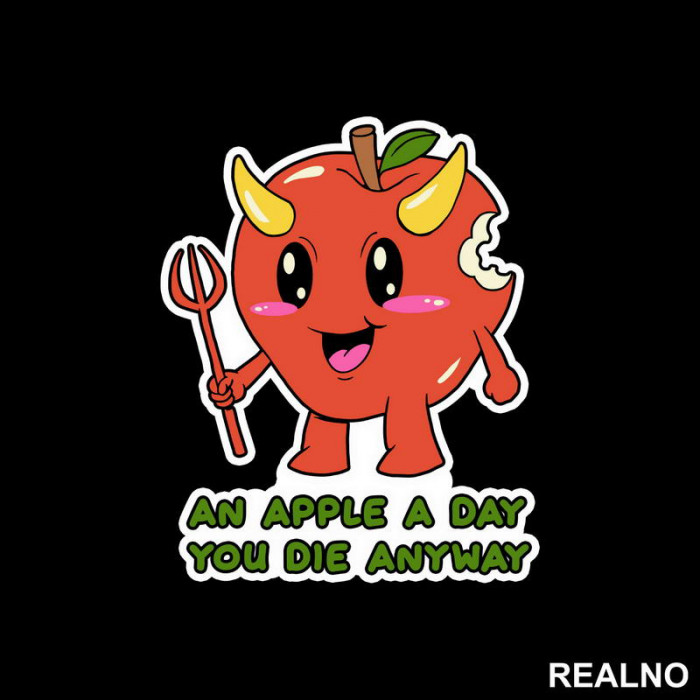 An Apple A Day You Die Anyway - Apple Devil - Dark Humor - Nalepnica