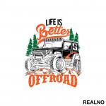 Life Is Better - Colors - Quad - Off Road - Nalepnica