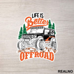 Life Is Better - Colors - Quad - Off Road - Nalepnica