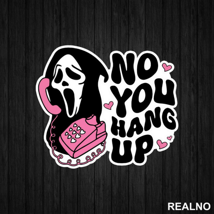 No, You Hang Up - Mask - Horror - Filmovi - Nalepnica