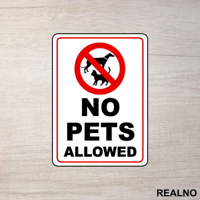 No Pets Allowed - Servisna nalepnica