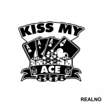 Kiss My Ace - Poker - Nalepnica