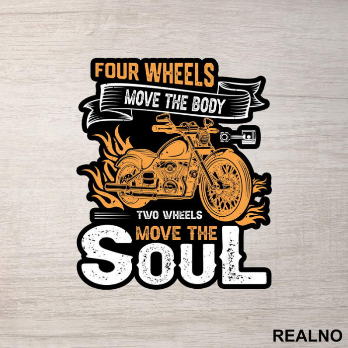 Four Wheels Move The Body Two Wheels Move The Soul - Orange - Motori - Nalepnica