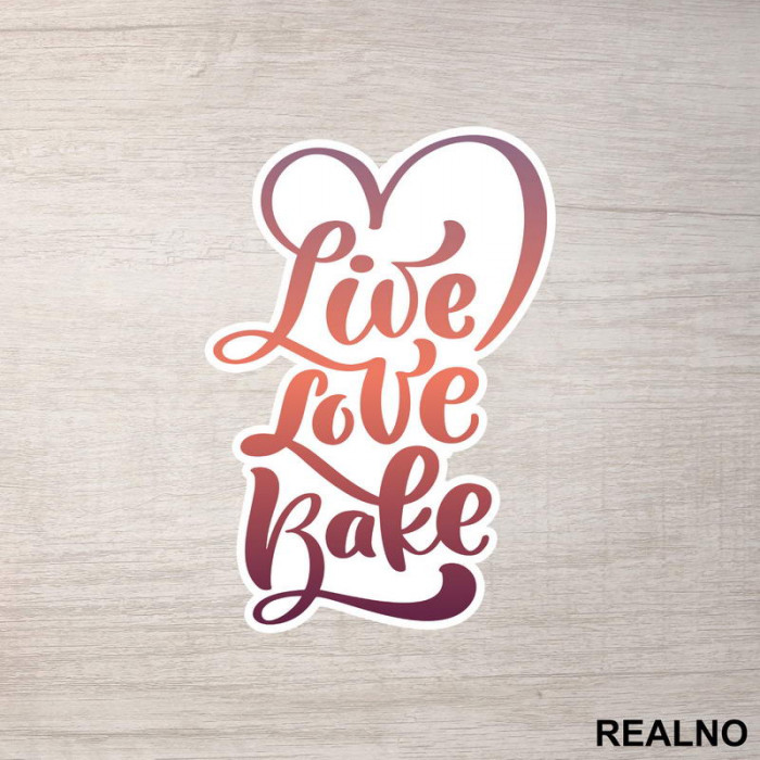Live Love Bake - Food - Hrana - Nalepnica