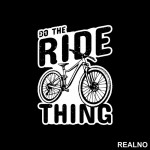 Do The Ride Thing - Biciklovi - Bike - Nalepnica