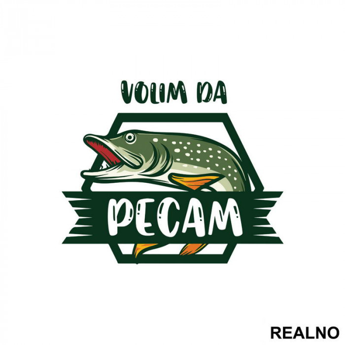 Volim Da Pecam - Štuka - Pecanje - Fishing - Nalepnica