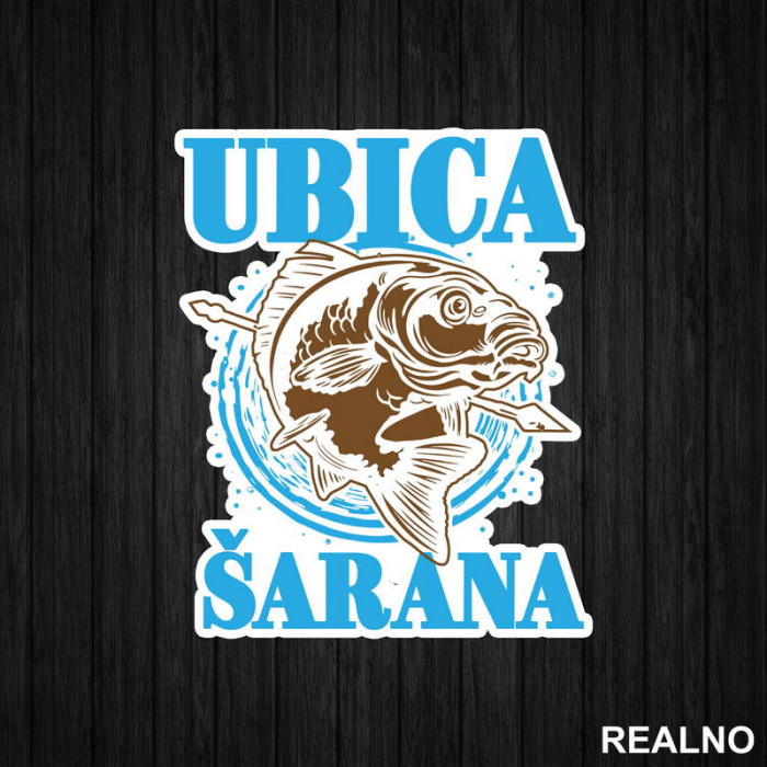 Ubica Šarana - Pecanje - Fishing - Nalepnica