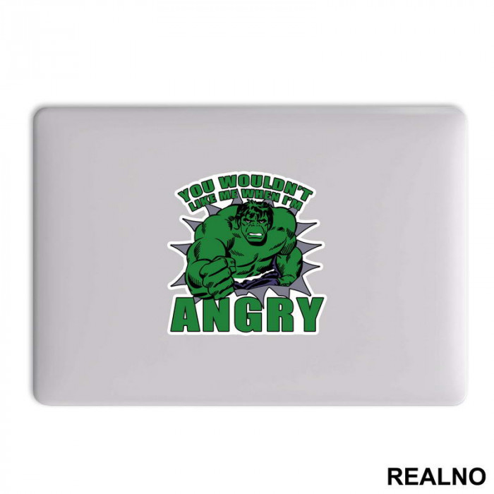 You Wouldn't Like Me When I'm Angry - Hulk - Avengers - Nalepnica