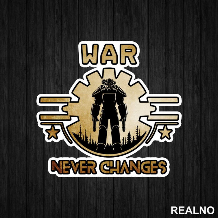 War Never Changes - Fallout - Games - Serija - Nalepnica