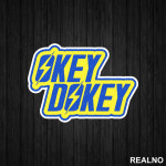 Okey - Dokey - Fallout - Games - Serija - Nalepnica