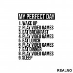 Perfect Day - Gaming - Geek - Nalepnica