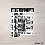 Perfect Day - Gaming - Geek - Nalepnica