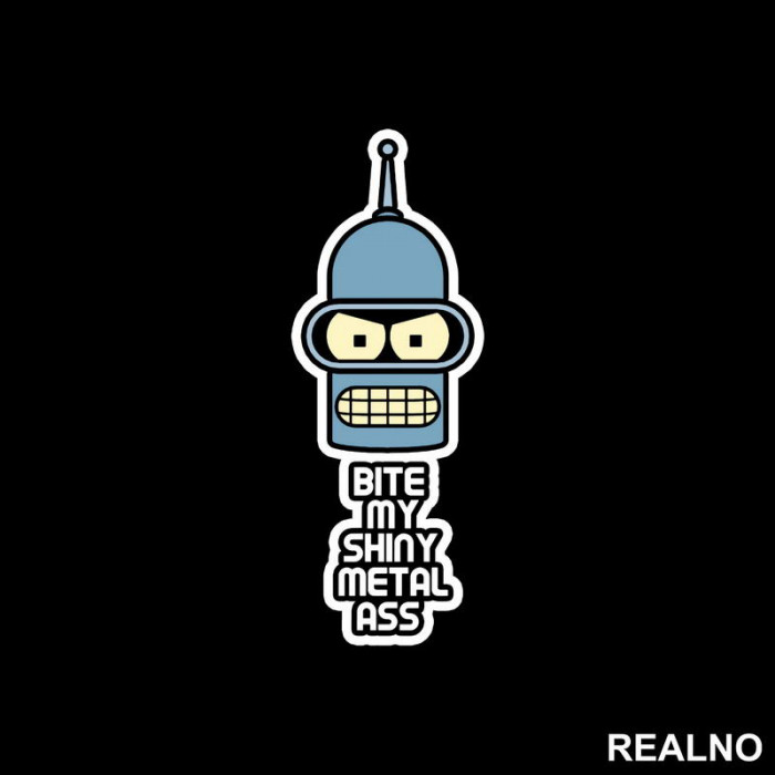 Bite My Shiny Metal Ass - Bender - Futurama - Nalepnica