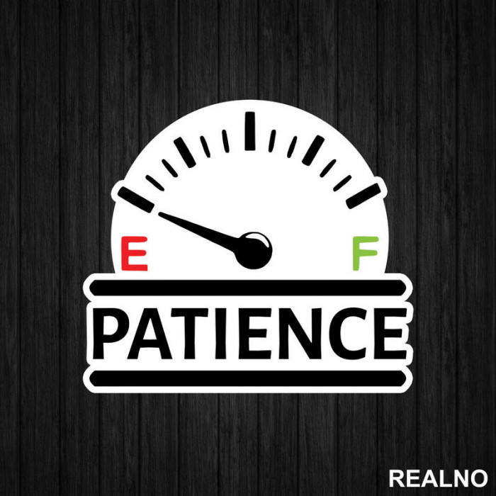 Patience - Humor - Nalepnica