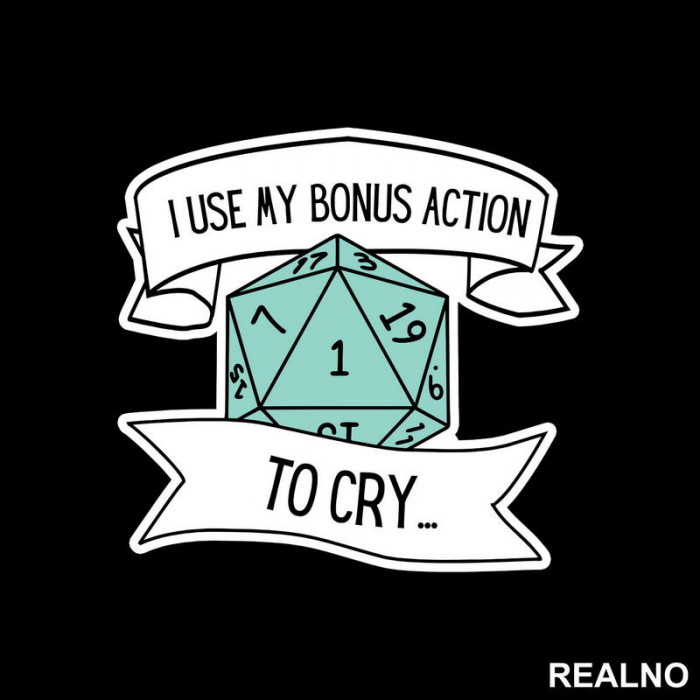 I Use My Free Action To Cry - D&D - Dungeons And Dragons - Nalepnica