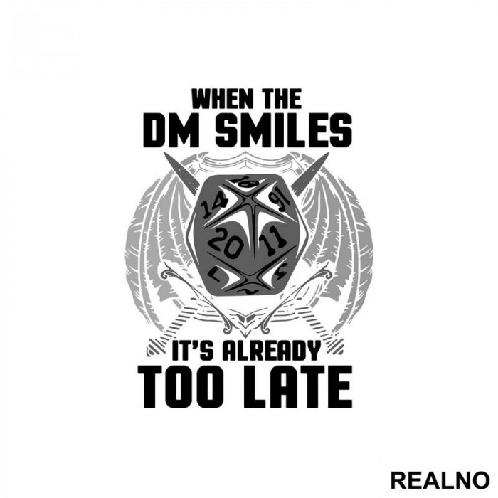 When The DM Smiles It's Already Too Late - Grey - D&D - Dungeons And Dragons - Nalepnica