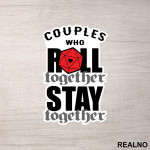 Couples Who Roll Together, Stay Together - D&D - Dungeons And Dragons - Nalepnica