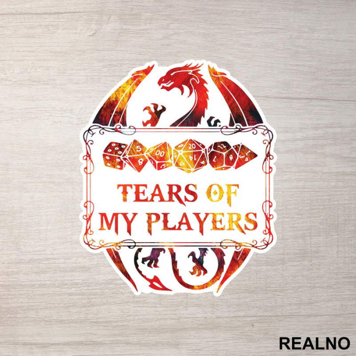 Tears Of My Players - D&D - Dungeons And Dragons - Nalepnica