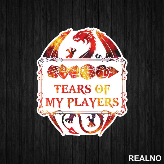 Tears Of My Players - D&D - Dungeons And Dragons - Nalepnica