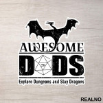 Awesome Dads Explore Dungeons And Slay Dragons - D&D - Dungeons And Dragons - Nalepnica