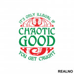 Chaotic Good - Red - D&D - Dungeons And Dragons - Nalepnica