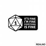 It's Fine - One - D&D - Dungeons And Dragons - Nalepnica