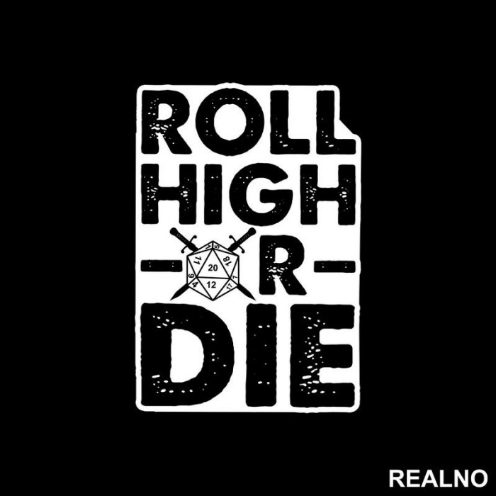 Roll High Or Die - 20 - D&D - Dungeons And Dragons - Nalepnica