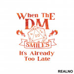 When The DM Smiles It's Already Too Late - Fire - D&D - Dungeons And Dragons - Nalepnica