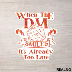 When The DM Smiles It's Already Too Late - Fire - D&D - Dungeons And Dragons - Nalepnica