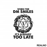 When The DM Smiles It's Already Too Late - Dots - D&D - Dungeons And Dragons - Nalepnica