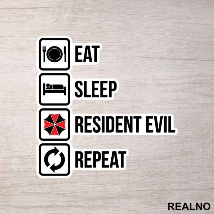 Eat, Sleep, Repeat - Resident Evil - Nalepnica