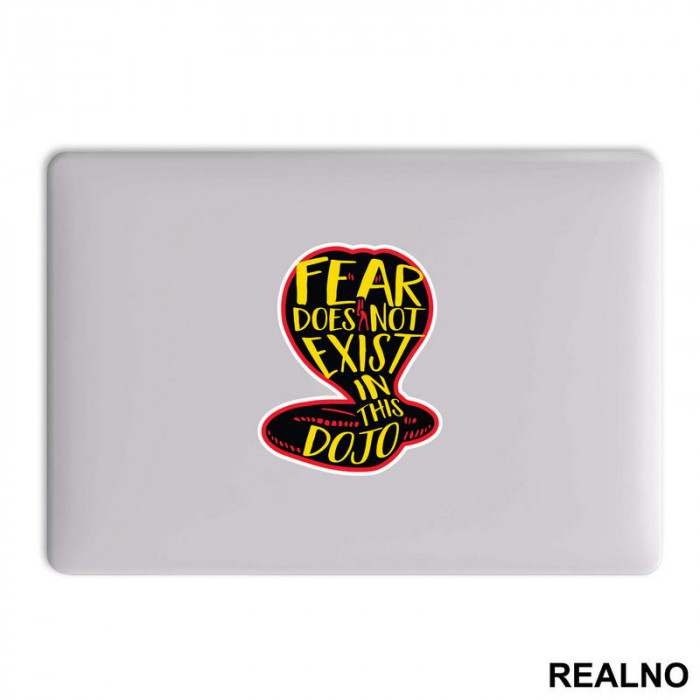 Fear Does Not Exist In This Dojo - Cobra Kai - Yellow And Red - Nalepnica