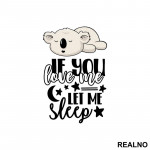 If You Love Me, Let Me Sleep - Humor - Nalepnica