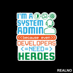 Sys Admin - Heroes - Geek - Nalepnica