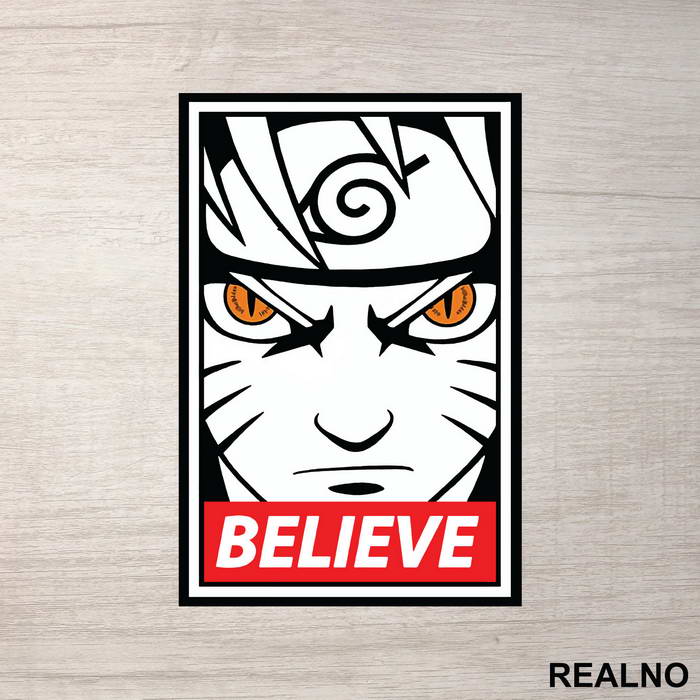 Face Believe - Naruto - Nalepnica
