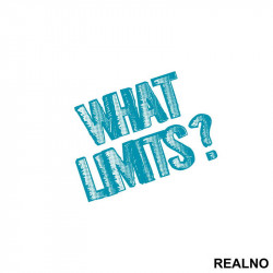 What Limits? - Trening - Nalepnica What Limits? - Trening - Nalepnica