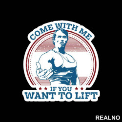 Come With Me If You Want To Lift - Blue And Red - Trening - Nalepnica Come With Me If You Want To Lift - Blue And Red - Trening - Nalepnica