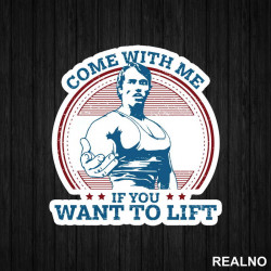 Come With Me If You Want To Lift - Blue And Red - Trening - Nalepnica Come With Me If You Want To Lift - Blue And Red - Trening - Nalepnica
