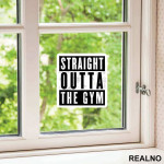 Straight Outta The Gym - Trening - Nalepnica