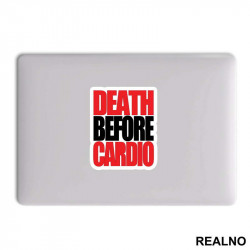 Death Before Cardio - Trening - Nalepnica Death Before Cardio - Trening - Nalepnica