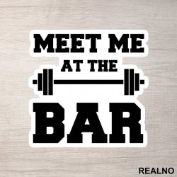 Meet Me At The Bar - Trening - Nalepnica Meet Me At The Bar - Trening - Nalepnica