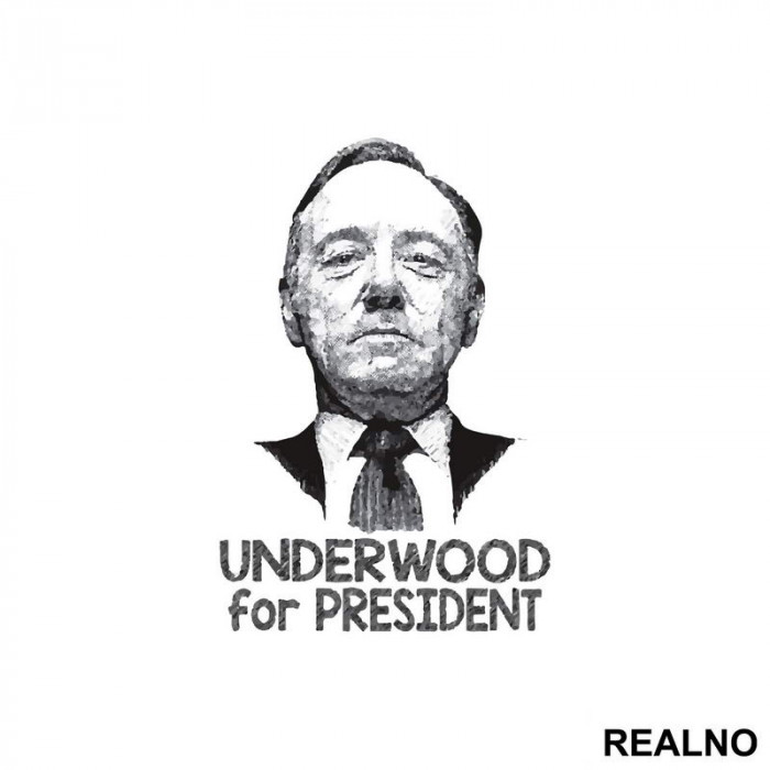 Underwood For President - House Of Cards - Nalepnica