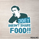 Outline - Joey Doesn't Share Food - Friends - Prijatelji - Nalepnica