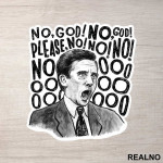 Illustration - No, God! No God! - The Office - Nalepnica