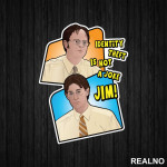 Identity Theft Is Not A Joke Jim - The Office - Nalepnica
