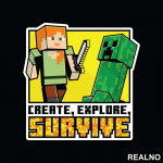 Create, Explore, Survive - Minecraft - Nalepnica