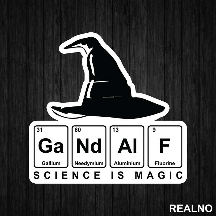 Gandalf - Science Is Magic - Lord Of The Rings - LOTR - Nalepnica