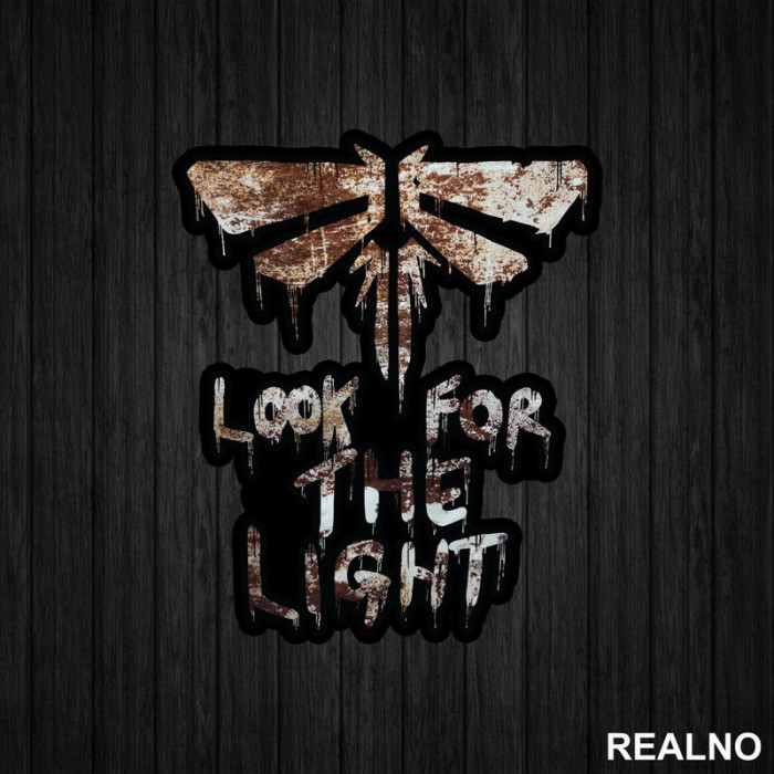 Look For The Light - Firefly - The Last Of Us - Nalepnica