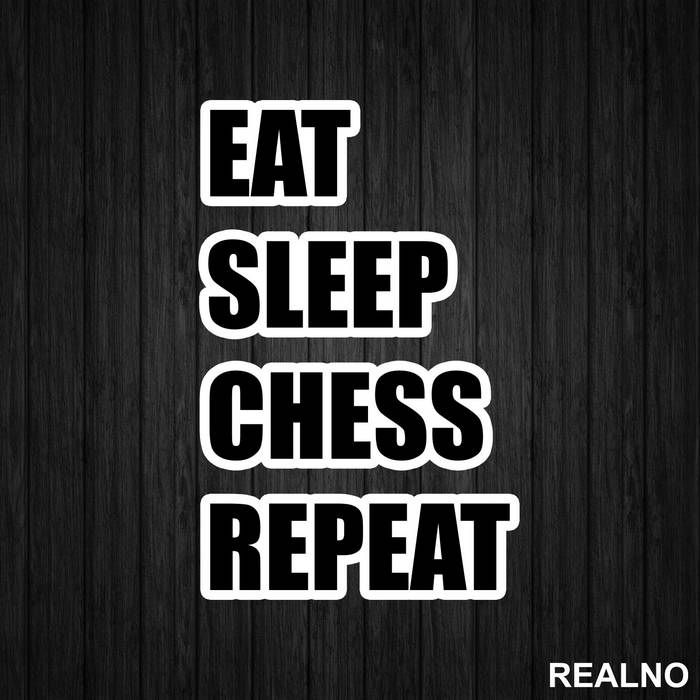 Eat, Sleep, Chess, Repeat - Queen's Gambit - Nalepnica