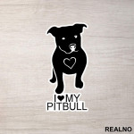 I Love My Pitbull - Pas - Dog - Nalepnica